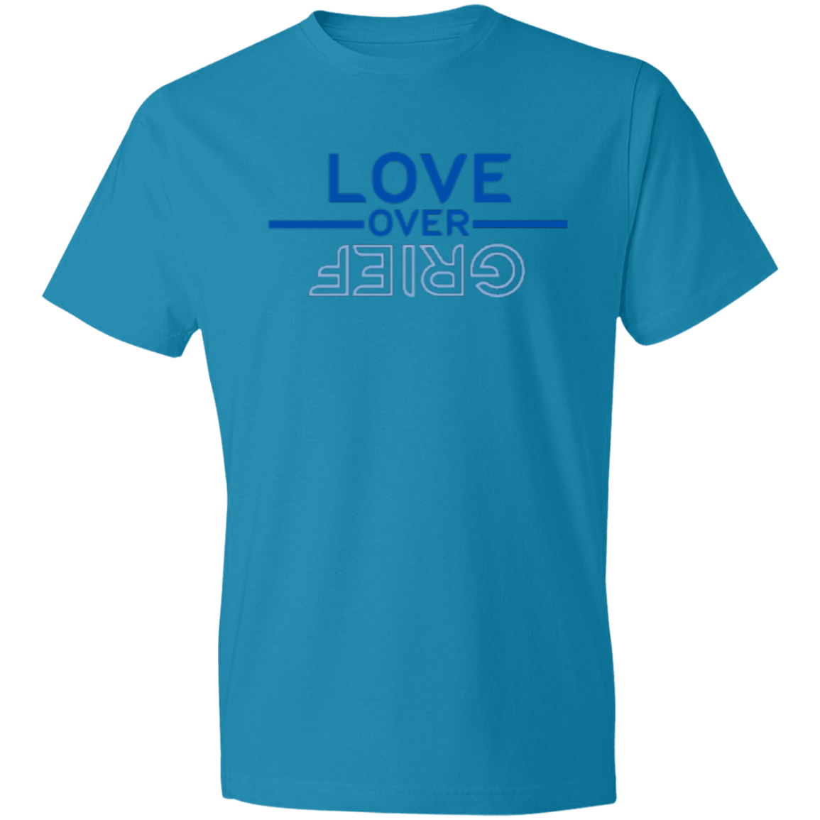 LOVE OVER GRIEF - Lightweight T-Shirt 4.5 oz