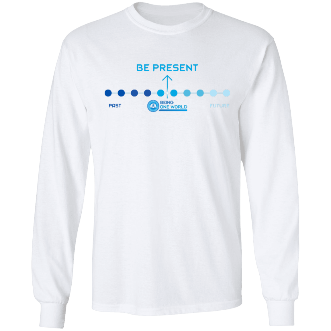 BE PRESENT -  Ultra Cotton T-Shirt