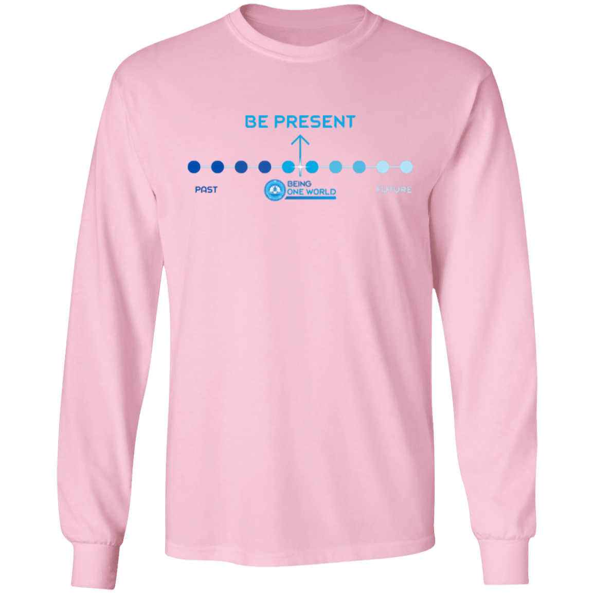 BE PRESENT -  Ultra Cotton T-Shirt