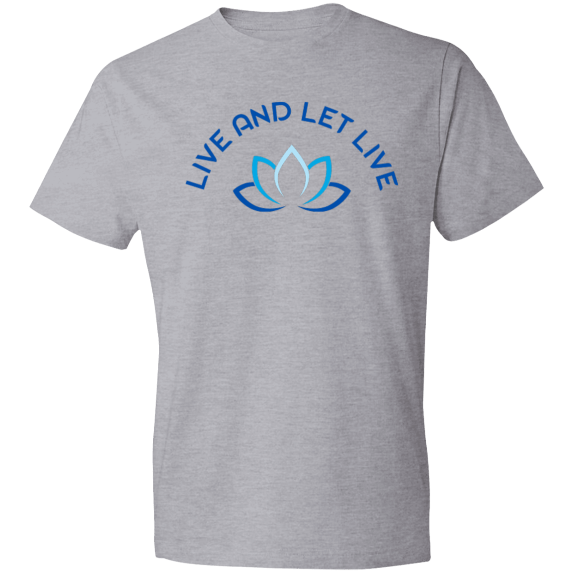 LIVE AND LET LIVE - B-Lightweight T-Shirt 4.5 oz