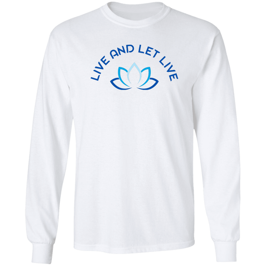 LIVE AND LET LIVE -B-LS Ultra Cotton T-Shirt