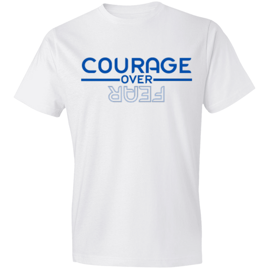 COURAGE OVER FEAR -Lightweight T-Shirt 4.5 oz