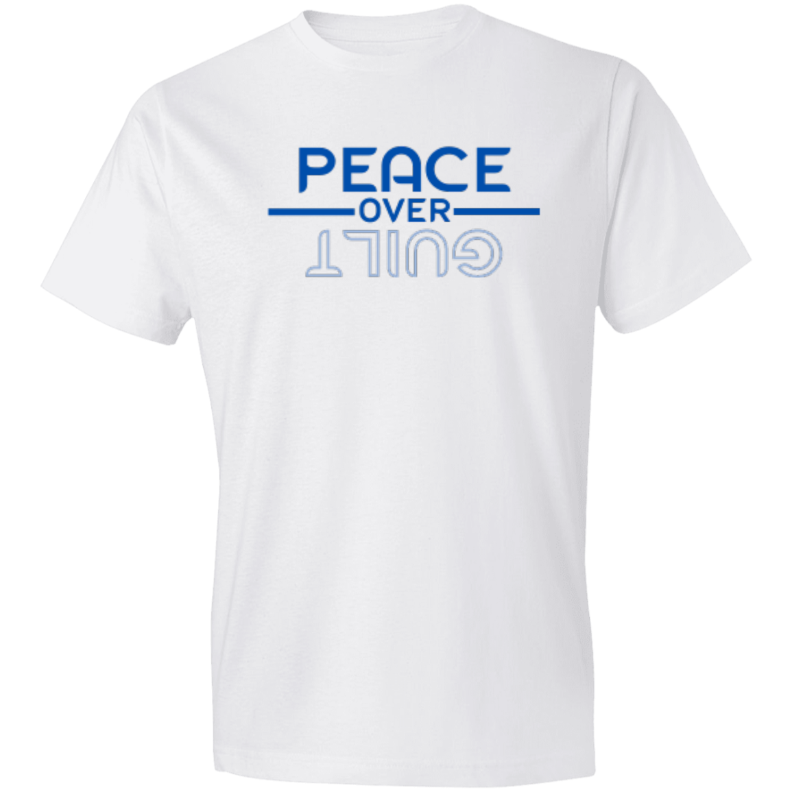 PEACE OVER GUILT - Lightweight T-Shirt 4.5 oz