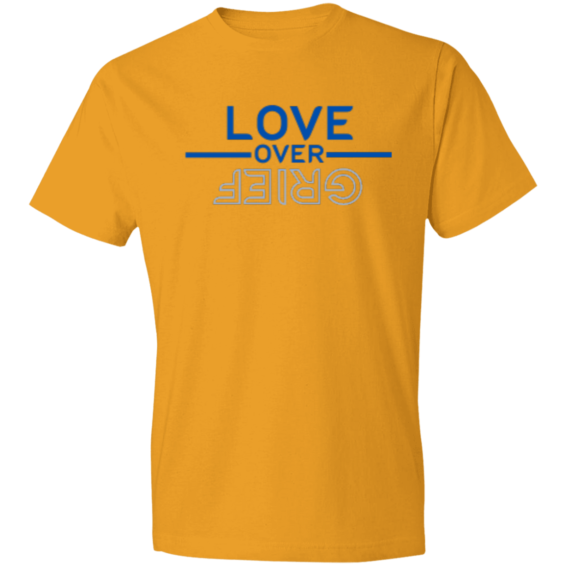 LOVE OVER GRIEF - Lightweight T-Shirt 4.5 oz