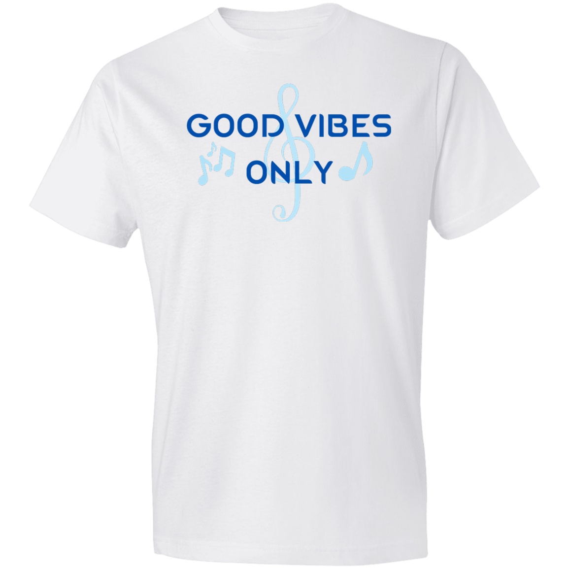 Good Vibes Only -Lightweight T-Shirt 4.5 oz