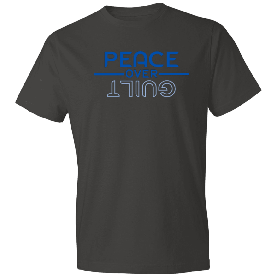 PEACE OVER GUILT - Lightweight T-Shirt 4.5 oz