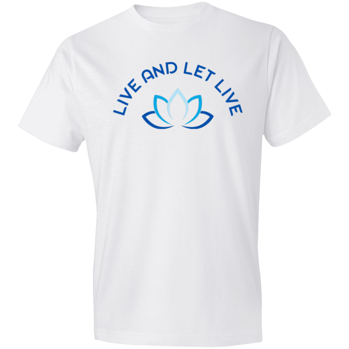 LIVE AND LET LIVE - B-Lightweight T-Shirt 4.5 oz