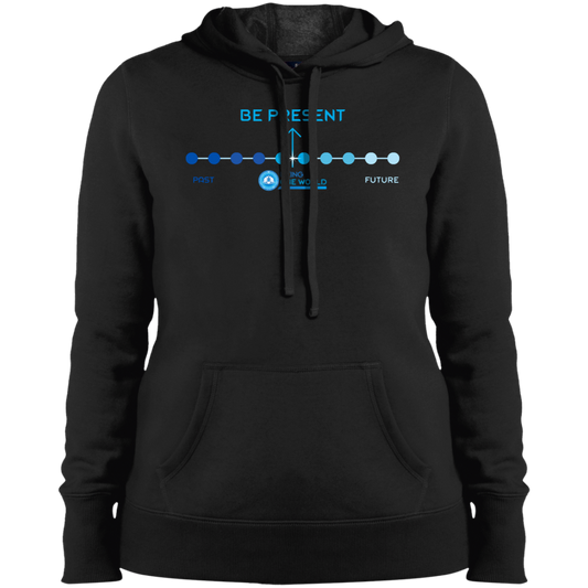 Be Present -  Ladies' Pullover Hooded Sweatshirt