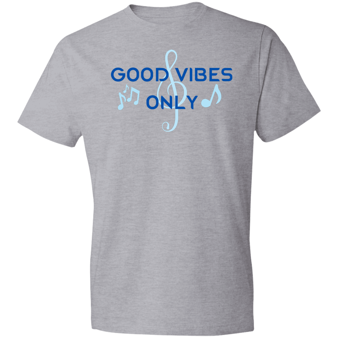 Good Vibes Only -Lightweight T-Shirt 4.5 oz