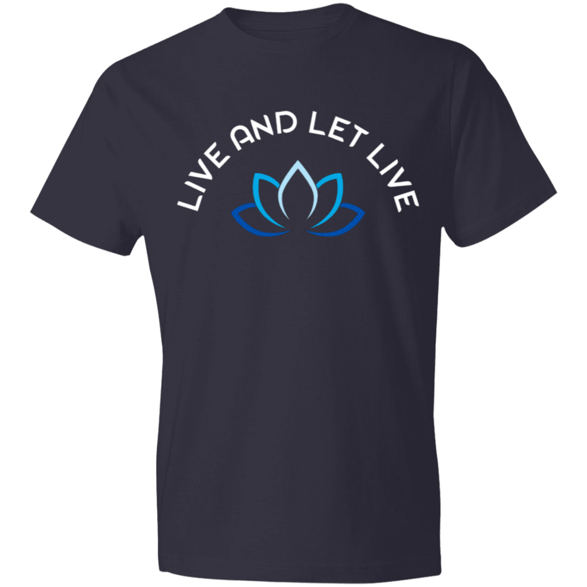 LIVE AND LET LIVE -W-Lightweight T-Shirt 4.5 oz