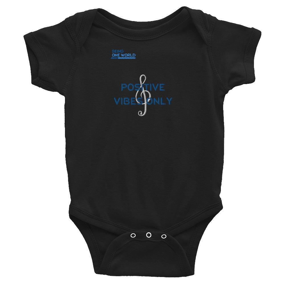 Positive vibes only -  Infant Bodysuit